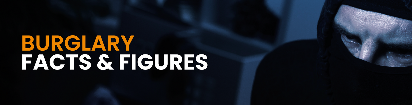 Burglary Facts & Figures from the office of national statistics